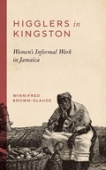 Cover: Higglers in Kingston - Vanderbilt University Press