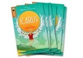 Cover: Oxford Reading Tree TreeTops Greatest Stories: Oxford Level 8: Icarus Pack 6 - Oxford University Press