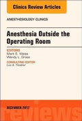 Cover: Anesthesia Outside the Operating Room, An Issue of Anesthesiology Clinics: Volume 35-3 - Elsevier