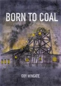 Enlarge image Cover: Born to Coal - Petunia Publishing Co