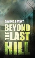 Cover: Beyond The Last Hill - Doce Blant Publishing