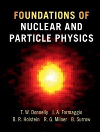 Enlarge image Cover: Foundations of Nuclear and Particle Physics - Cambridge University Press