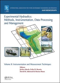 Enlarge image Cover: Experimental Hydraulics: Methods, Instrumentation, Data Processing and Management - CRC Press