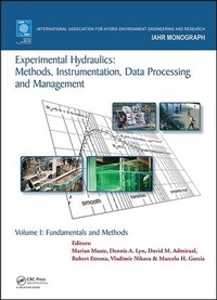 Enlarge image Cover: Experimental Hydraulics: Methods, Instrumentation, Data Processing and Management - CRC Press