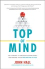 Cover: Top of Mind: Use Content to Unleash Your Influence and Engage Those Who Matter To You - McGraw-Hill Education