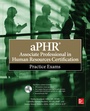 Cover: aPHR Associate Professional in Human Resources Certification Practice Exams - McGraw-Hill Education