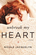 Cover: Unbreak My Heart - Grand Central Publishing