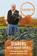 Cover: Tastes: Dinners with Mario Batali - Grand Central Publishing