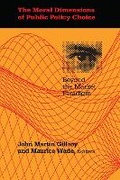 Cover: The Moral Dimensions of Public Policy Choice - University of Pittsburgh Press