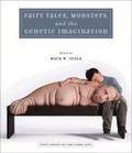Cover: Fairy Tales, Monsters and the Genetic Imagination - Vanderbilt University Press