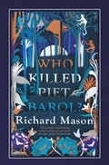 Cover: Who Killed Piet Barol? - Weidenfeld and Nicholson