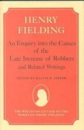Cover: An Enquiry into the Causes of the Late Increase of Robbers and Related Writings - Wesleyan University Press