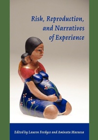 Enlarge image Cover: Risk, Reproduction and Narratives of Experience - Vanderbilt University Press