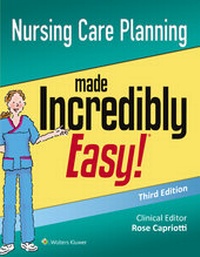 Abbildung von: Nursing Care Planning Made Incredibly Easy - Lippincott Williams and Wilkins