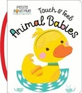 Cover: Touch and Feel Animal Babies (Petite Boutique) - Make Believe Ideas