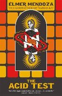 Enlarge image Cover: The Acid Test - MacLehose Press