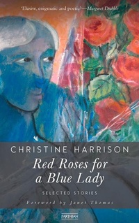 Enlarge image Cover: Red Roses for a Blue Lady - Parthian Books