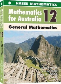 Enlarge image Cover: Mathematics for Australia 12 - General Mathematics - Haese Mathematics Pty Ltd