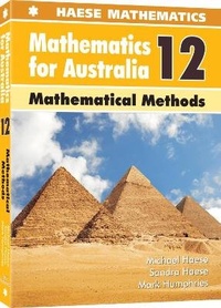 Enlarge image Cover: Mathematics for Australia 12 - Mathematical Methods - Haese Mathematics Pty Ltd