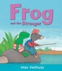 Cover: Frog and the Stranger - Andersen Press Ltd