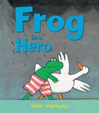 Enlarge image Cover: Frog is a Hero - Andersen Press Ltd