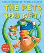 Cover: Pets You Get! - Andersen Press Ltd