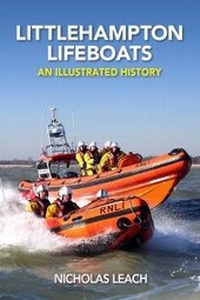 Abbildung von: Littlehampton Lifeboats - Foxglove Publishing Ltd