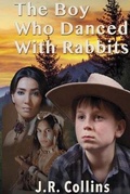 Cover: The Boy Who Danced With Rabbits - W & B Publishers