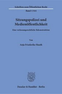 Abbildung von: Sitzungspolizei und Medienöffentlichkeit - fibre