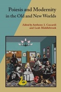 Cover: Poiesis and Modernity in the Old and New Worlds - Vanderbilt University Press