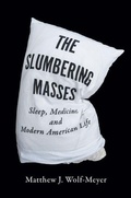 Cover: The Slumbering Masses - University of Minnesota Press