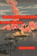 Cover: Japan's Colonization of Korea - University of Hawai'i Press