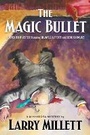 Cover: The Magic Bullet - University of Minnesota Press