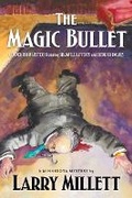 Cover: The Magic Bullet - University of Minnesota Press