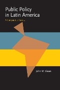 Cover: Public Policy in Latin America - University of Pittsburgh Press