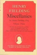 Cover: Miscellanies by Henry Fielding, Esq: Jonathan Wild Vol 3 - Wesleyan University Press
