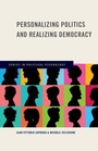 Cover: Personalizing Politics and Realizing Democracy - OUP eBook