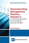 Cover: Deconstructing Management Maxims, Volume II - Business Expert Press
