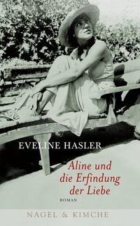 Abbildung von: Aline und die Erfindung der Liebe - Nagel & Kimche