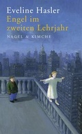 Cover: Engel im zweiten Lehrjahr - Nagel & Kimche
