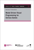 Cover: Model Driven Visual Programming for Serious Games - Kassel University Press