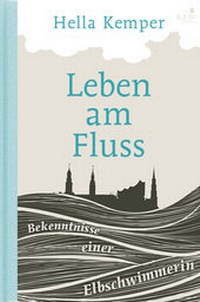 Enlarge image Cover: Leben am Fluss - KJM Buchverlag
