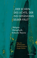 Cover: "Der Schein des Lichts, der ins Gef&auml;ngnis selber f&auml;llt" - Neofelis