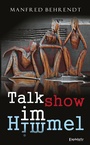 Cover: Talkshow im Himmel - Engelsdorfer Verlag