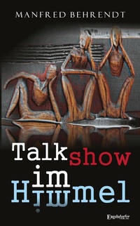 Enlarge image Cover: Talkshow im Himmel - Engelsdorfer Verlag
