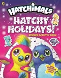 Cover: Hatchimals: Hatchy Holidays! Sticker Activity Book - Puffin