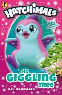 Enlarge image Cover: Hatchimals: The Giggling Tree - Puffin