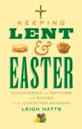 Cover: Keeping Lent and Easter - Darton, Longman & Todd Ltd
