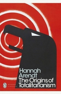 Abbildung von: The Origins of Totalitarianism - Penguin Classics