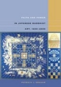 Cover: Faith and Power in Japanese Buddhist Art, 1600-2005 - University of Hawai'i Press